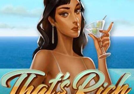 That’s Rich Online Gratis