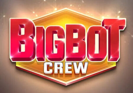 Big Bot Crew Online Gratis