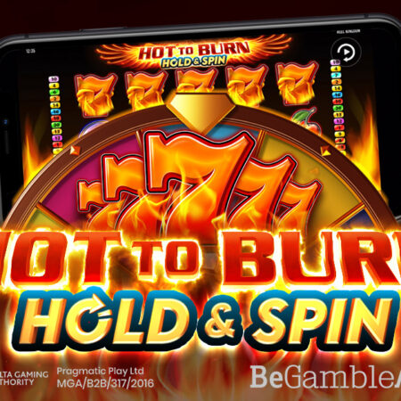 Pragmatic Play Pornește Căldura În Hot To Burn Hold & Spin